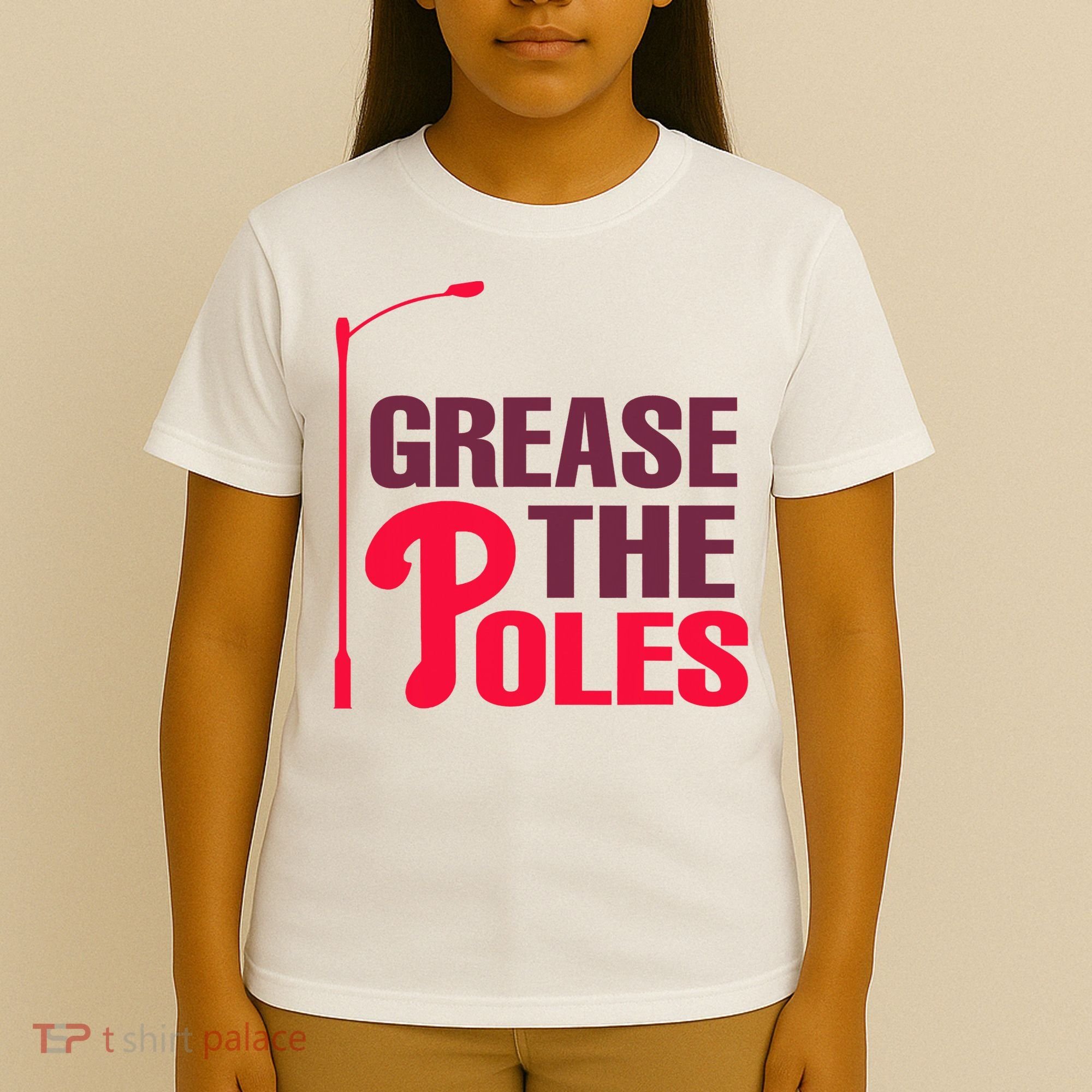 Grease The Poles Philadelphia Baseball Fan Lover T-Shirt