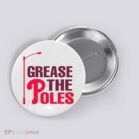 Grease The Poles Philadelphia Baseball Fan Lover Button thumb 0