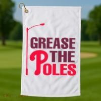 Grease The Poles Philadelphia Baseball Fan Lover Golf Towel thumb 1