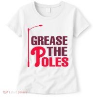 Grease The Poles Philadelphia Baseball Fan Lover Women's T-Shirt thumb 0