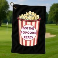 Got The Popcorn Ready Movie Night Golf Towel thumb 1