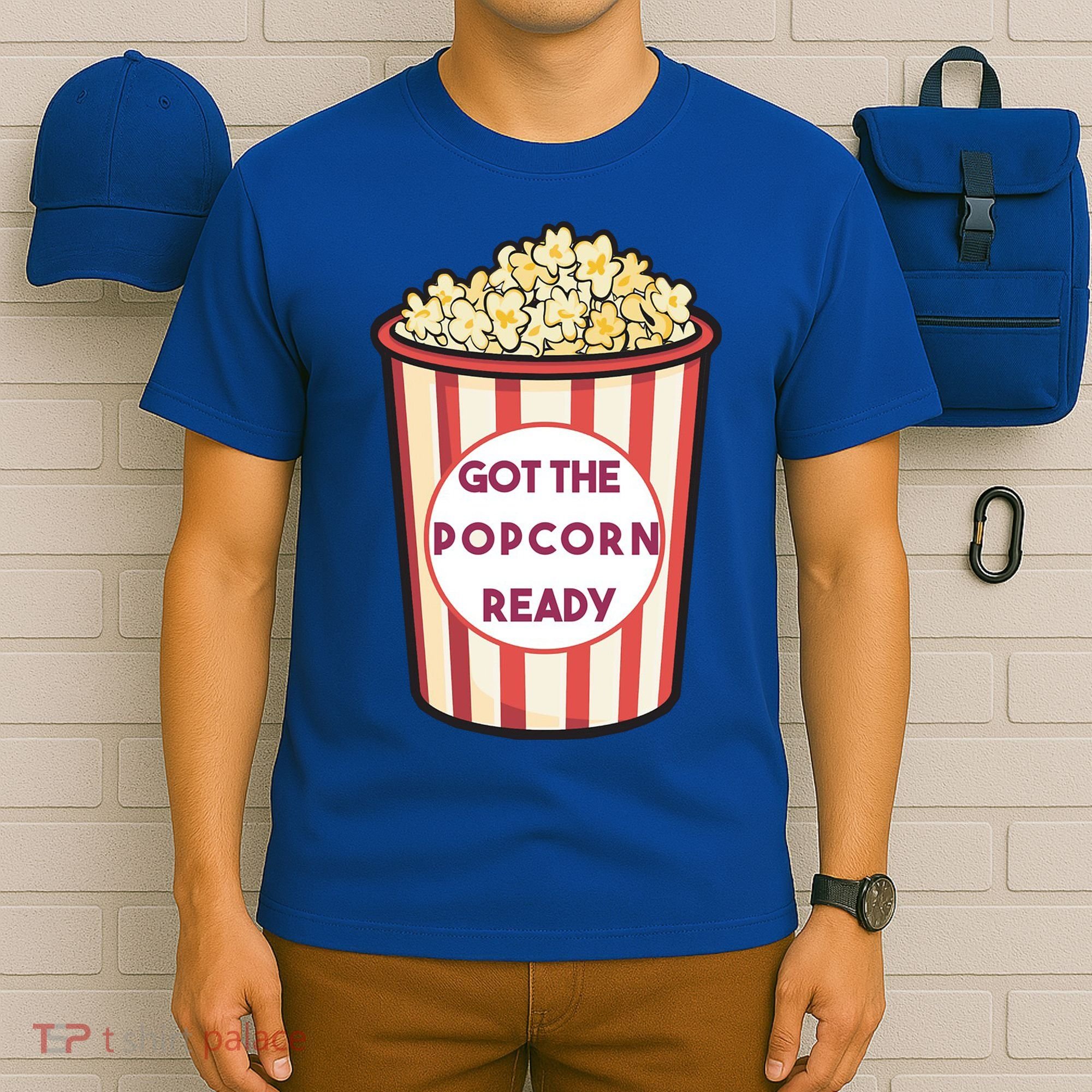 Got The Popcorn Ready Movie Night T-Shirt