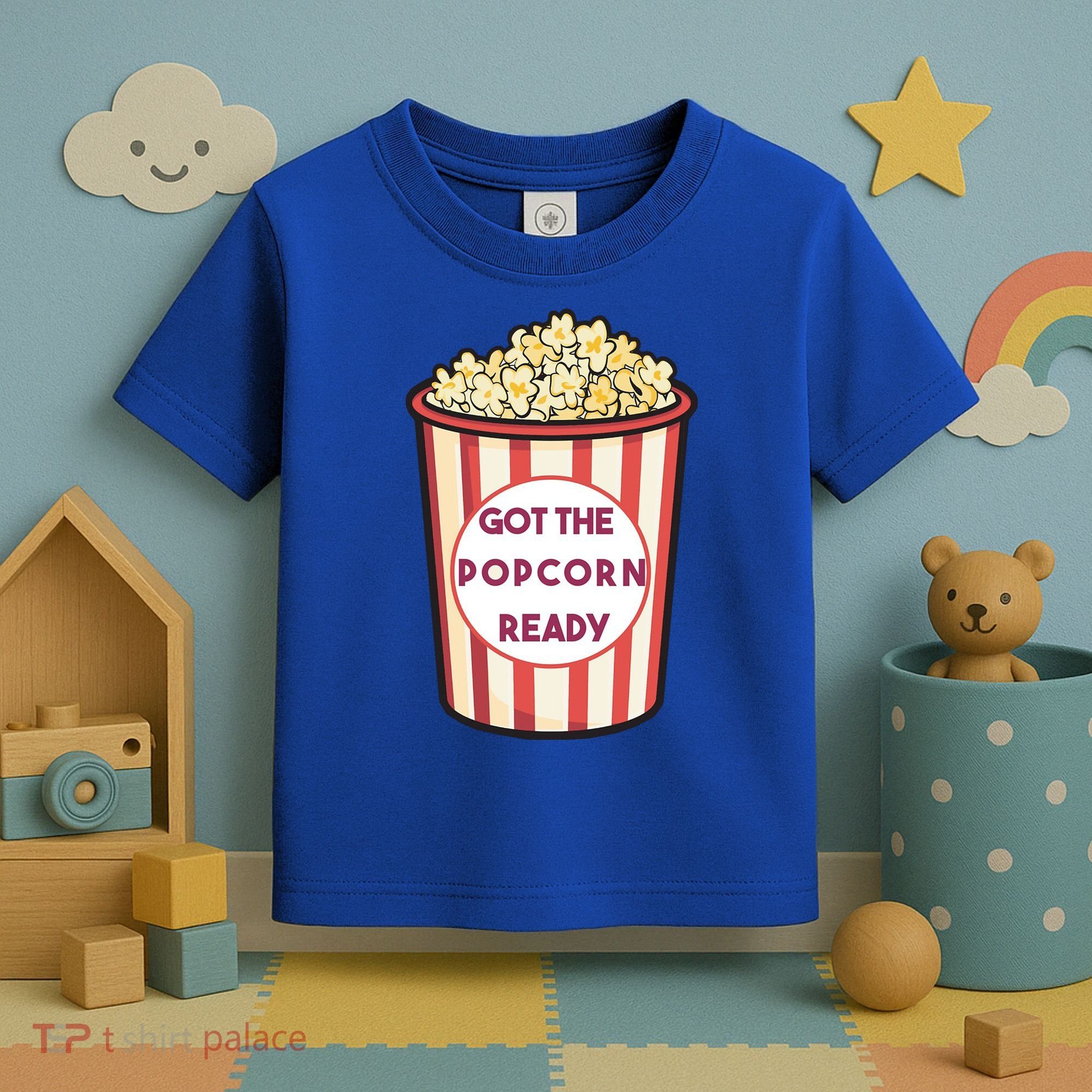 Got The Popcorn Ready Movie Night Toddler T-Shirt