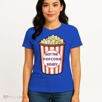 Got The Popcorn Ready Movie Night Women's T-Shirt thumb 4
