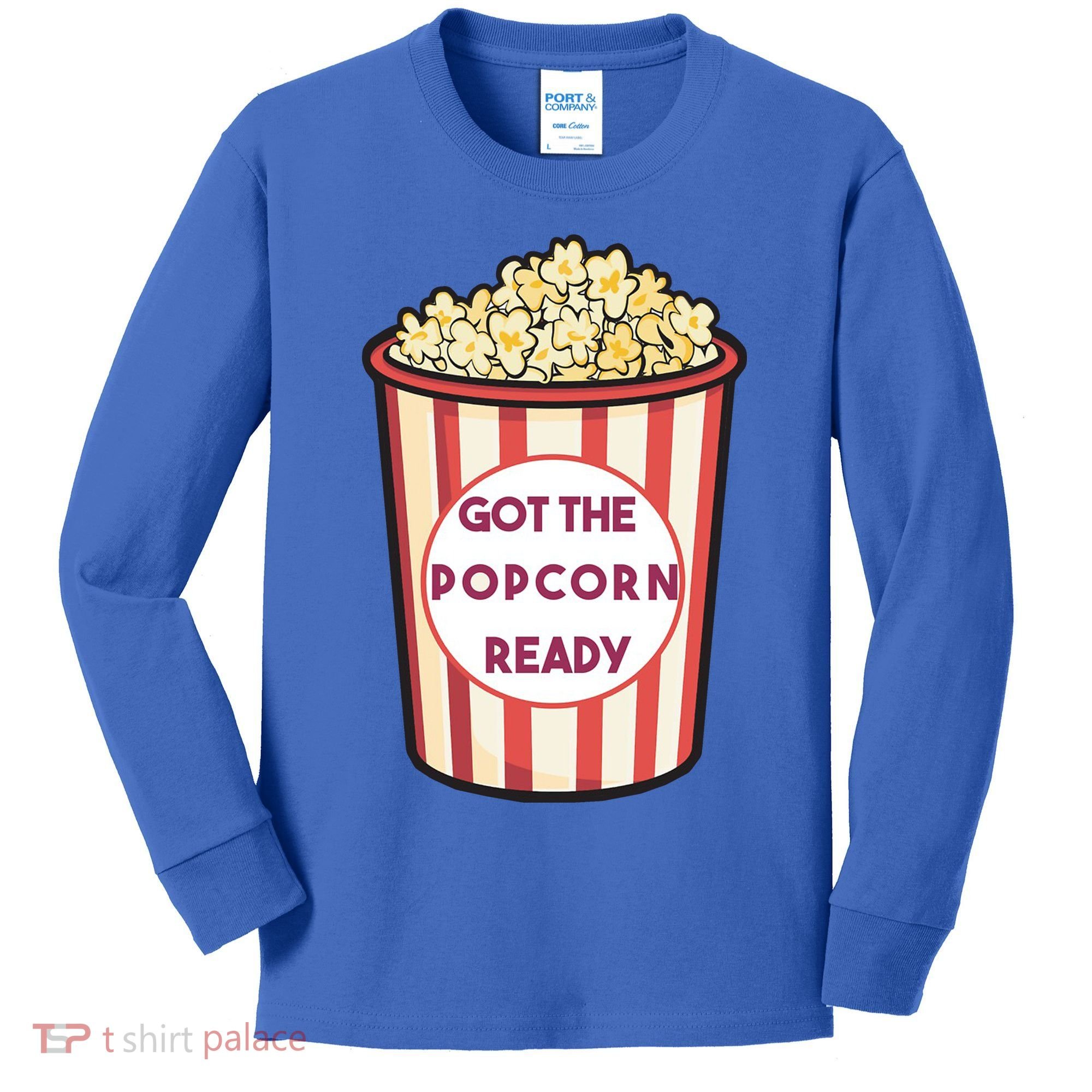 Got The Popcorn Ready Movie Night Kids Long Sleeve Shirt
