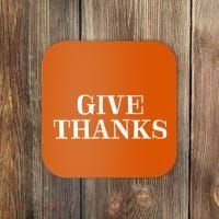 Give Thanks Positive Quote Thanksgiving Coaster thumb 0