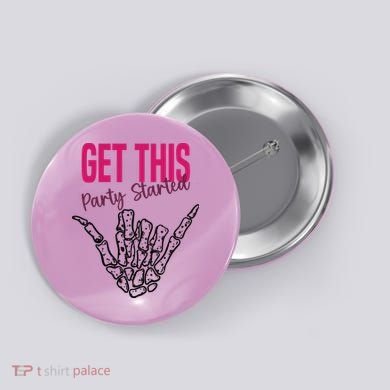 Get This Party Started Rock Skeleton Button