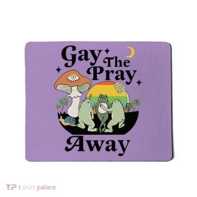 Gay The Pray Away Pride Mousepad