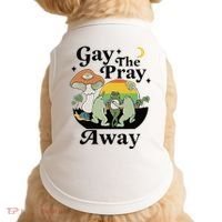 Gay The Pray Away Pride Doggie Tank thumb 0