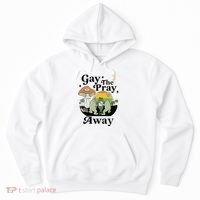 Gay The Pray Away Pride Hoodie thumb 0