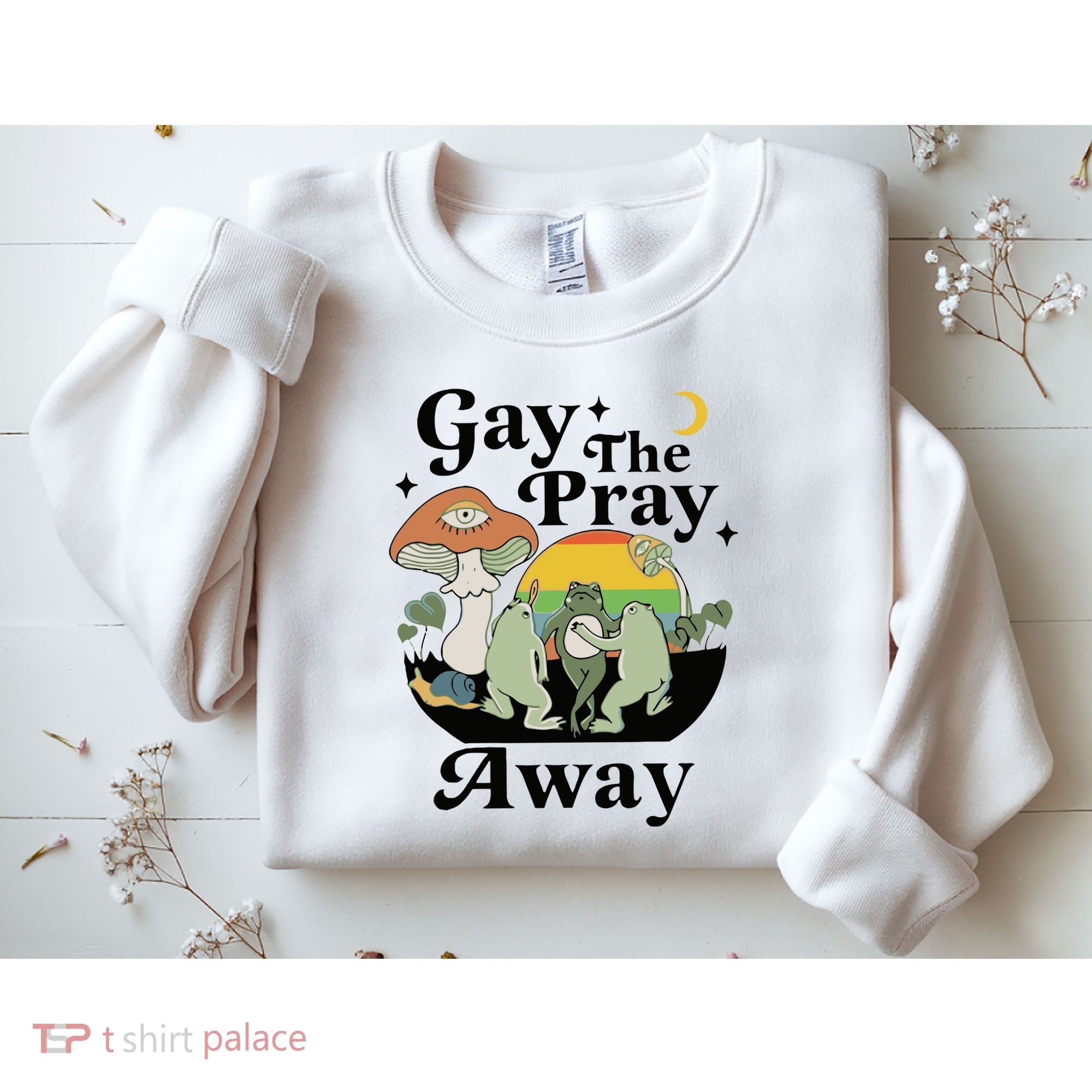 Gay The Pray Away Pride Sweatshirt