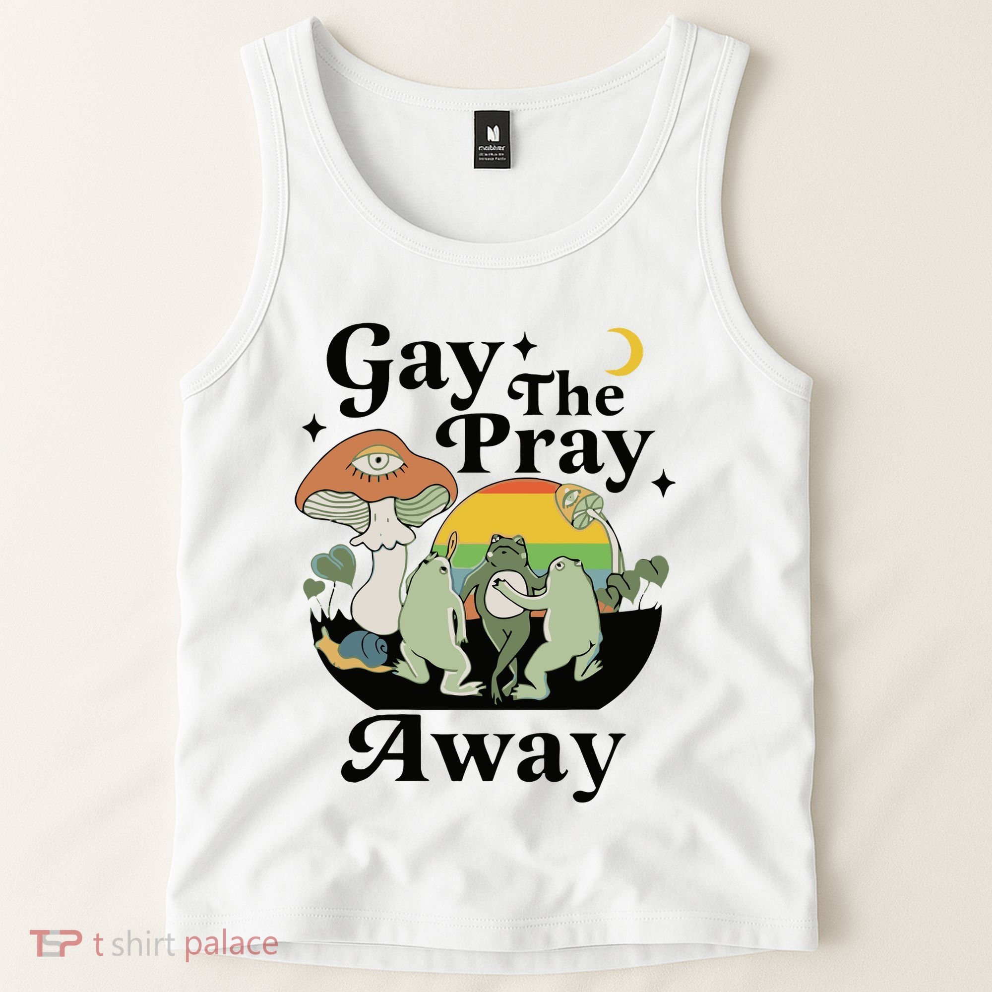 Gay The Pray Away Pride Tank Top