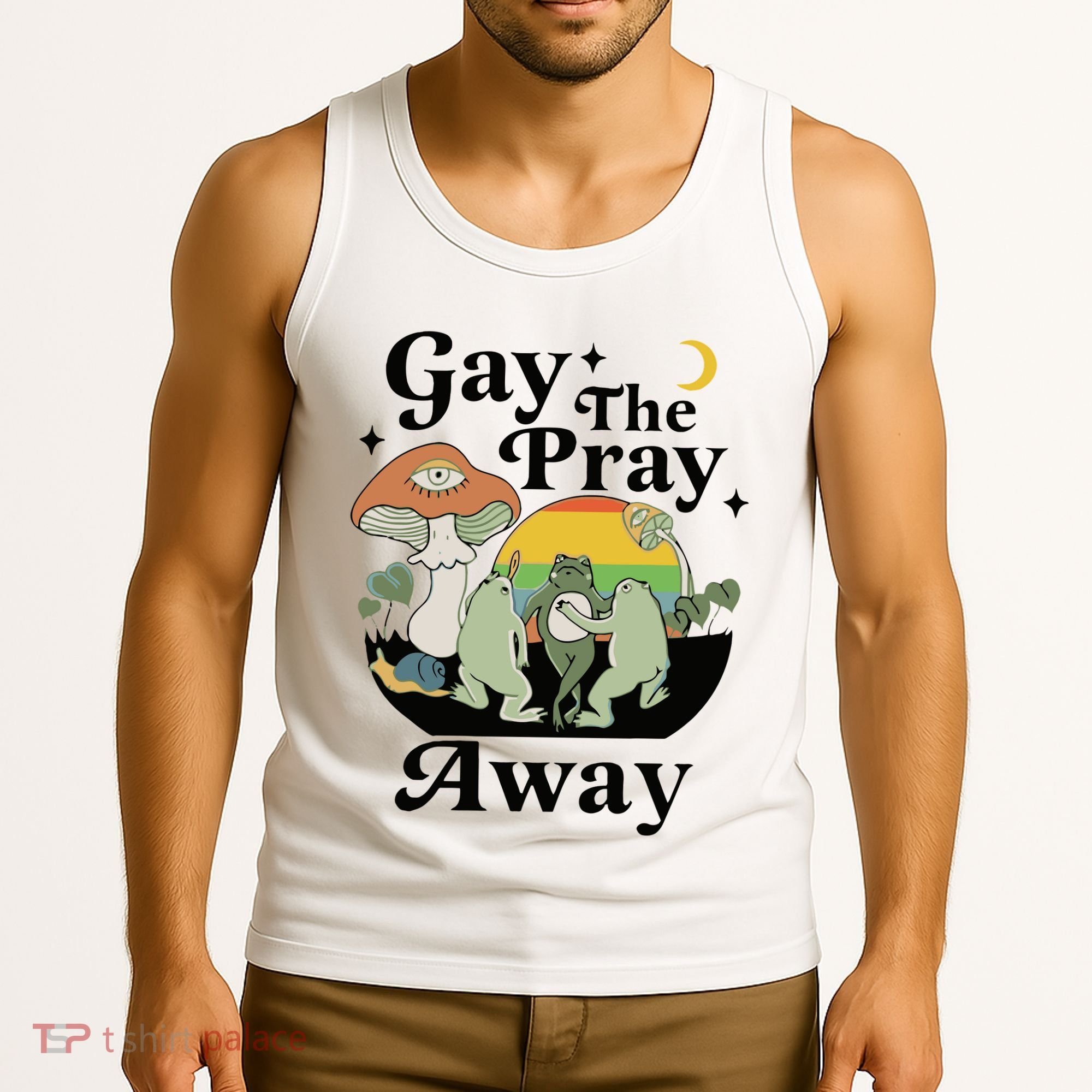 Gay The Pray Away Pride Tank Top