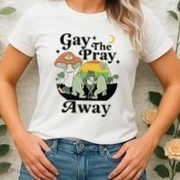 Gay The Pray Away Pride Women's T-Shirt thumb 2