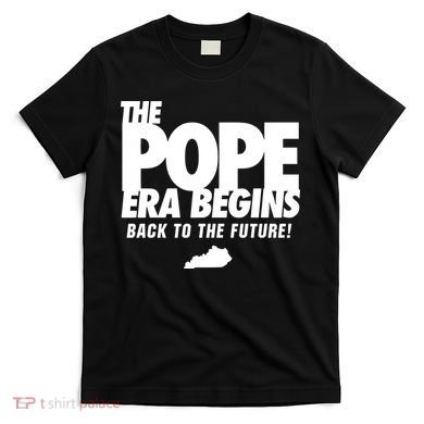 Goose21tees The Pope Era Begins T-Shirt