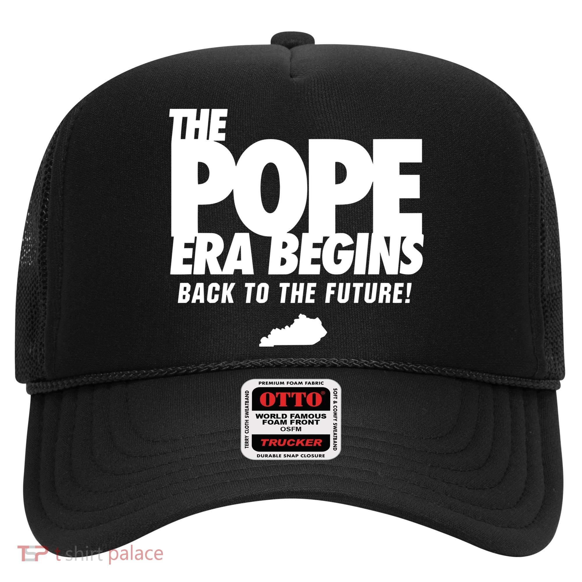 Goose21tees The Pope Era Begins Hat