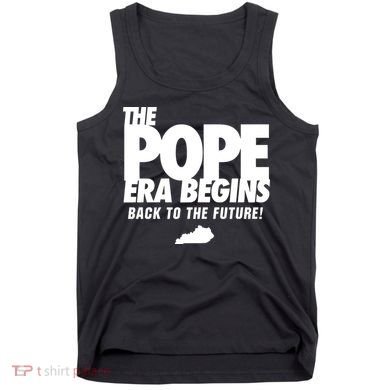 Goose21tees The Pope Era Begins Tank Top