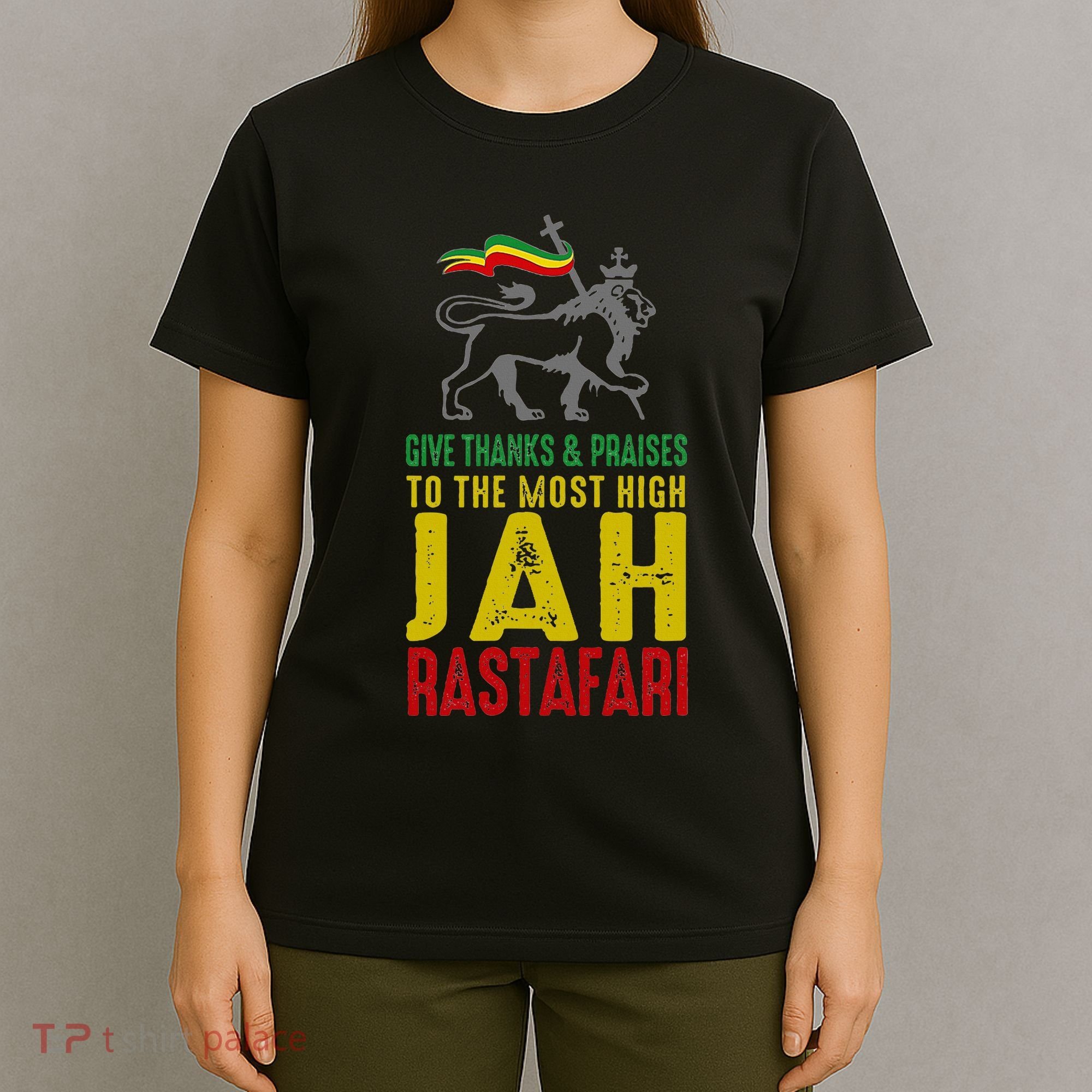 Give Thanks & Praises Rastafari Reggae Jah Rasta Clothing T-Shirt
