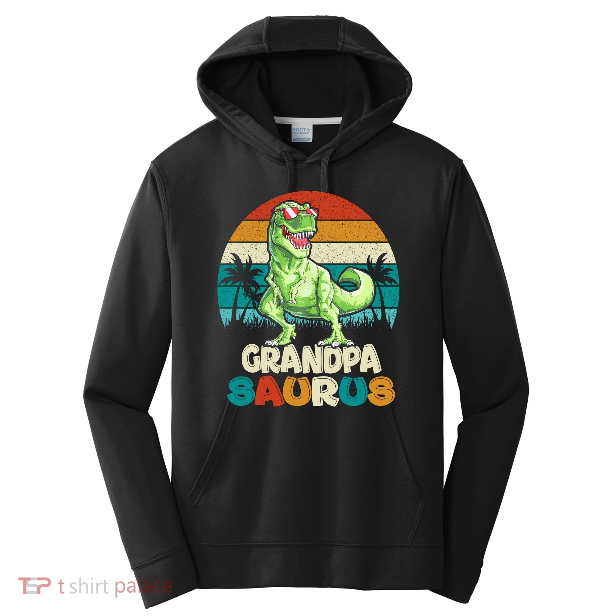 Grandpasaurus T Rex Dinosaur Grandpa Saurus Family Matching Gift Performance Fleece Hoodie