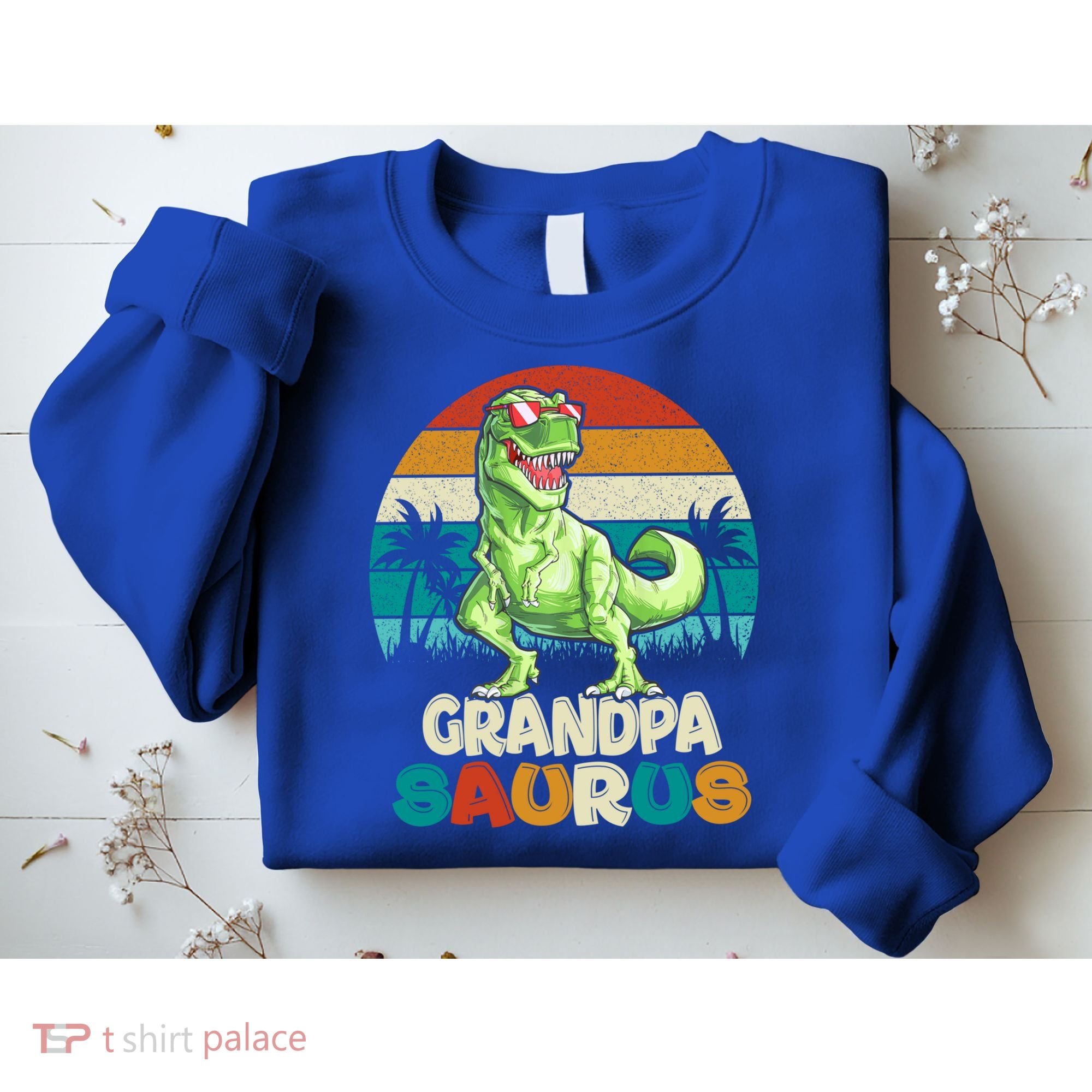 Grandpasaurus T Rex Dinosaur Grandpa Saurus Family Matching Gift Sweatshirt