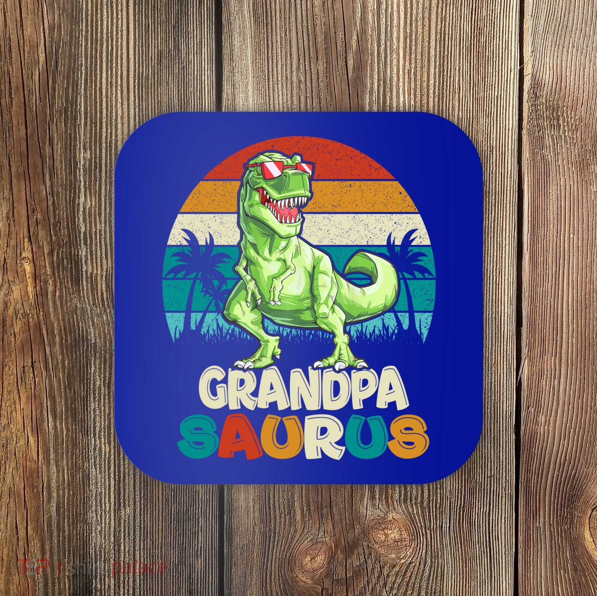 Grandpasaurus T Rex Dinosaur Grandpa Saurus Family Matching Gift Coaster