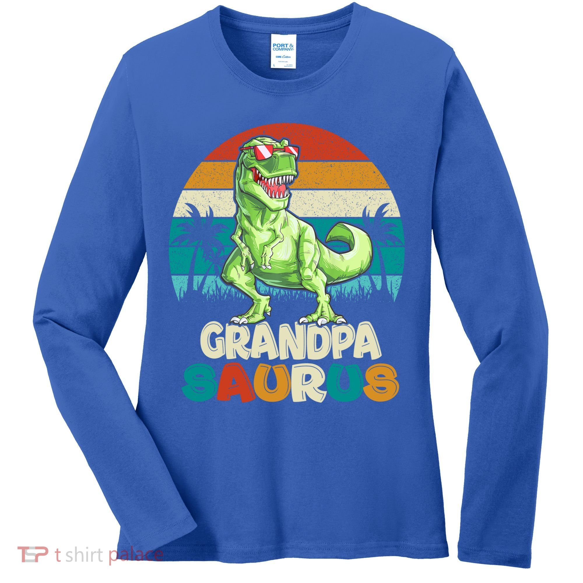 Grandpasaurus T Rex Dinosaur Grandpa Saurus Family Matching Gift Women's Long Sleeve Shirt
