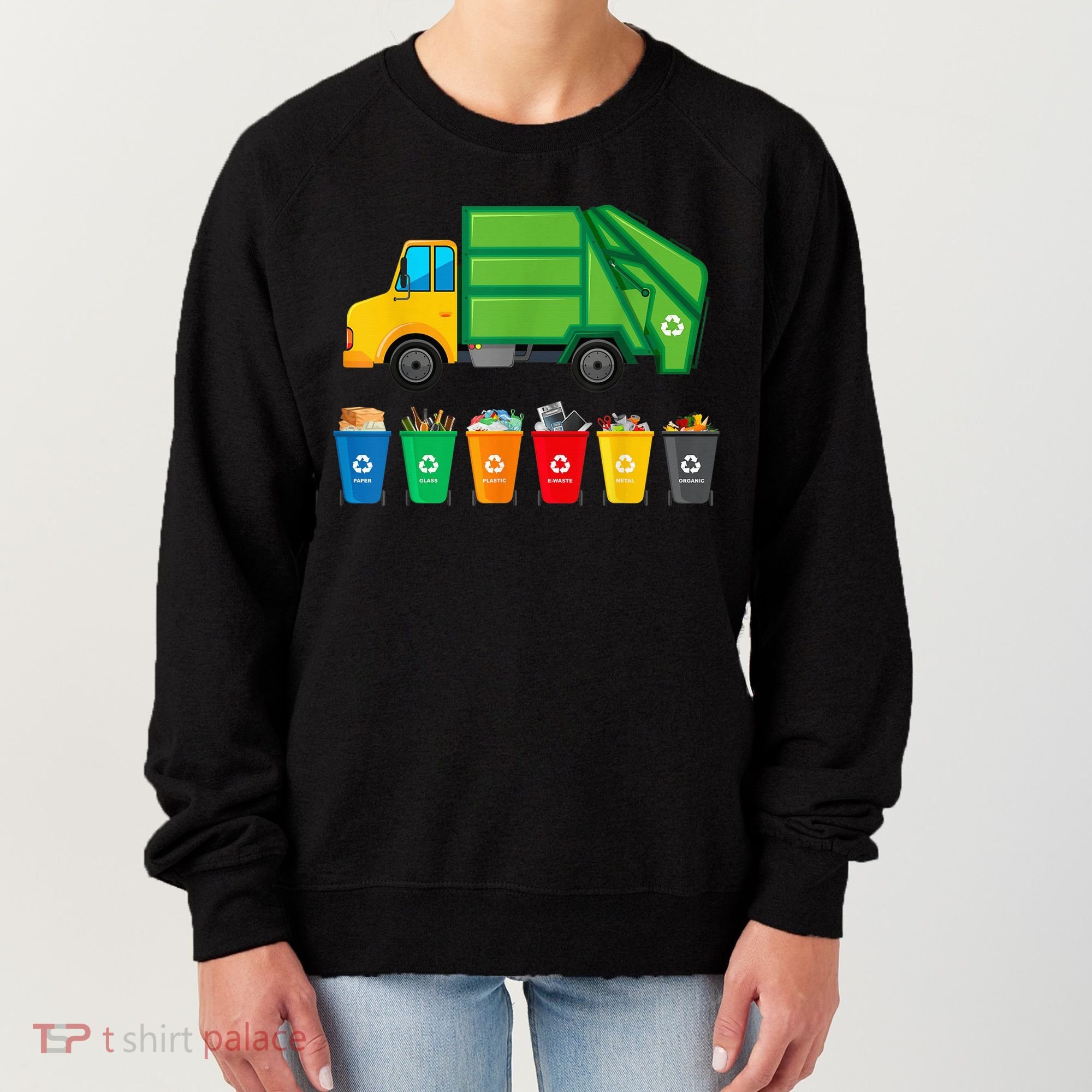Garbage Truck Reuse Recycle Trash Collector Earth Day Women's Sweatshirt