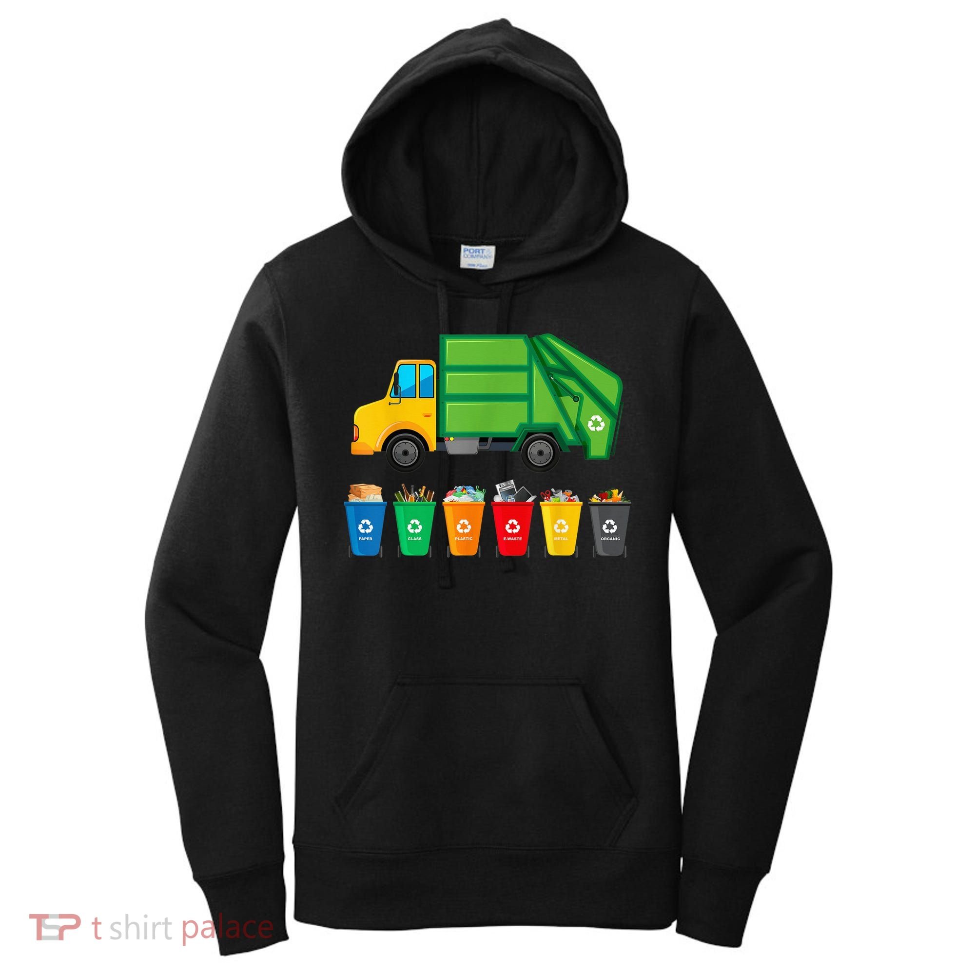 Garbage Truck Reuse Recycle Trash Collector Earth Day Women's Hoodie
