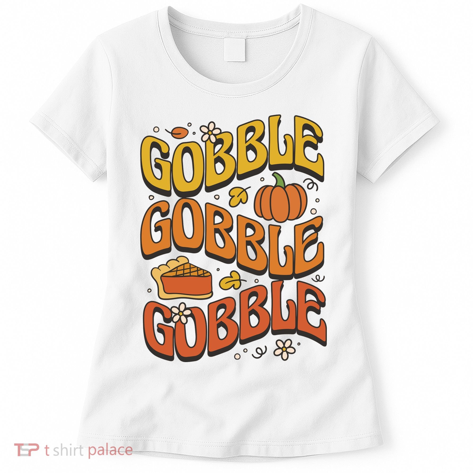 Gobble Turkey Retro Thanksgiving Fall Women's T-Shirt