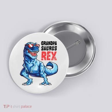 Grandpasaurus T Rex Dinosaur Grandpa Saurus FatherS Family Button