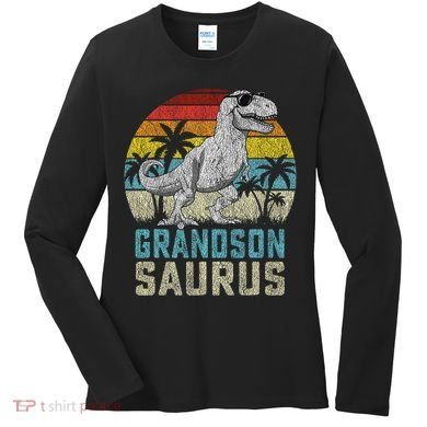Grandsonsaurus T Rex Dinosaur Grandson Saurus Family Women's Long Sleeve Shirt