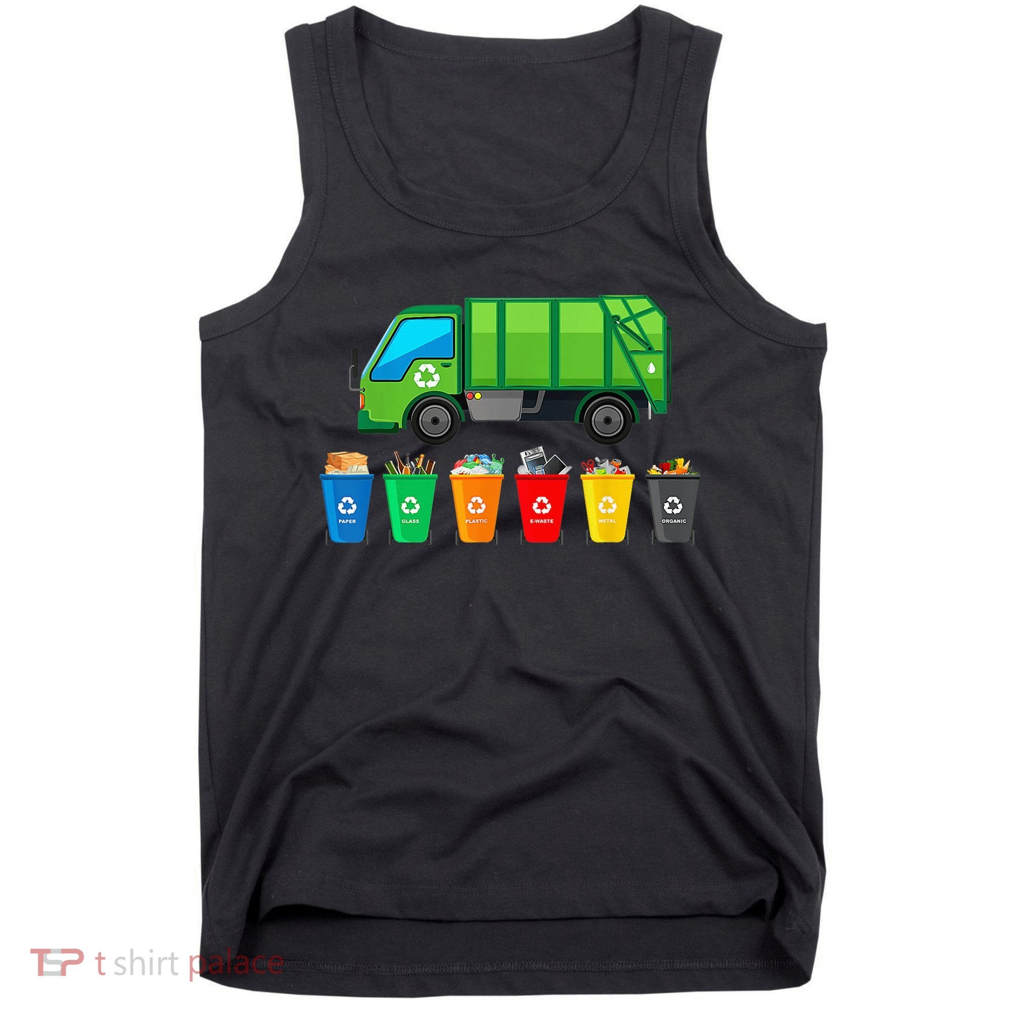 Garbage Truck Reuse Recycle Trash Collector Earth Day Tank Top