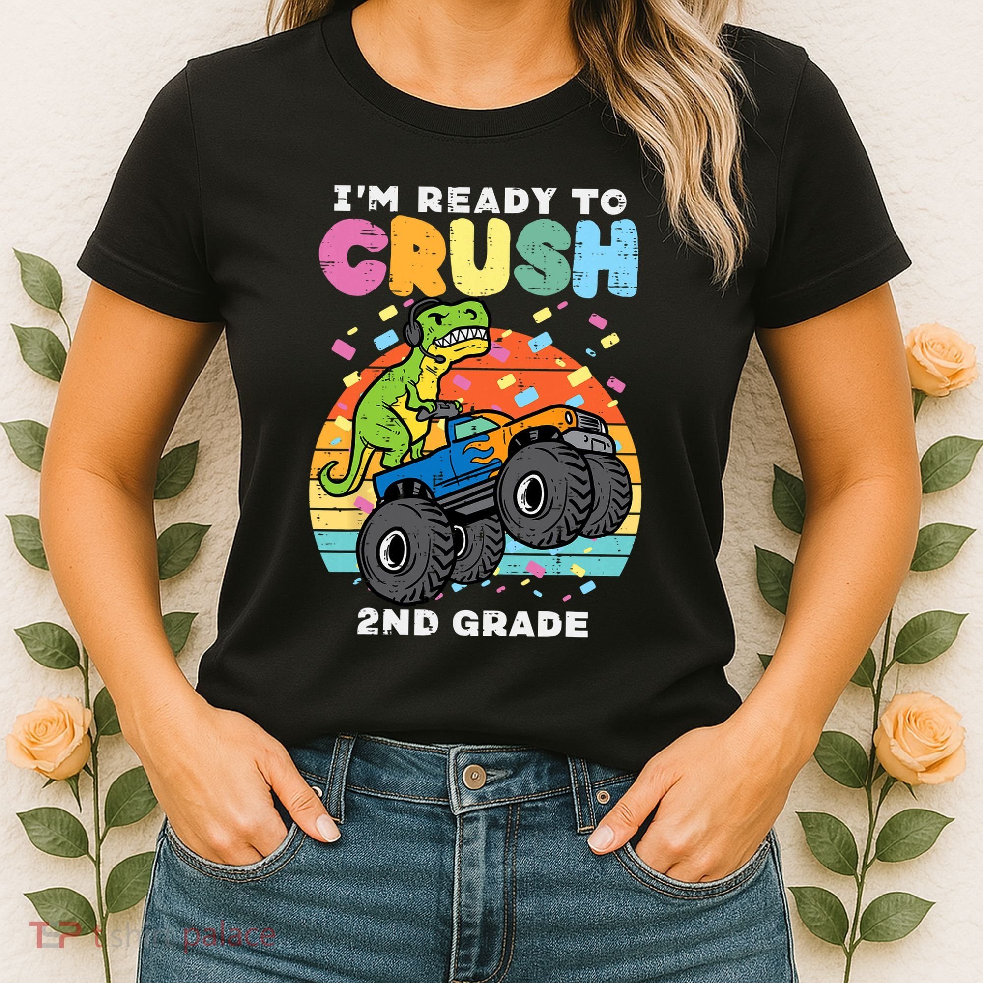 Gamer T Rex On Monster Truck Im Ready To Crush 2nd Grade Boy Women's T-Shirt