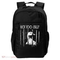Got Too Silly Goose Meme Funny Jailbird Prison Backpack thumb 0