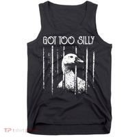 Got Too Silly Goose Meme Funny Jailbird Prison Tank Top thumb 0