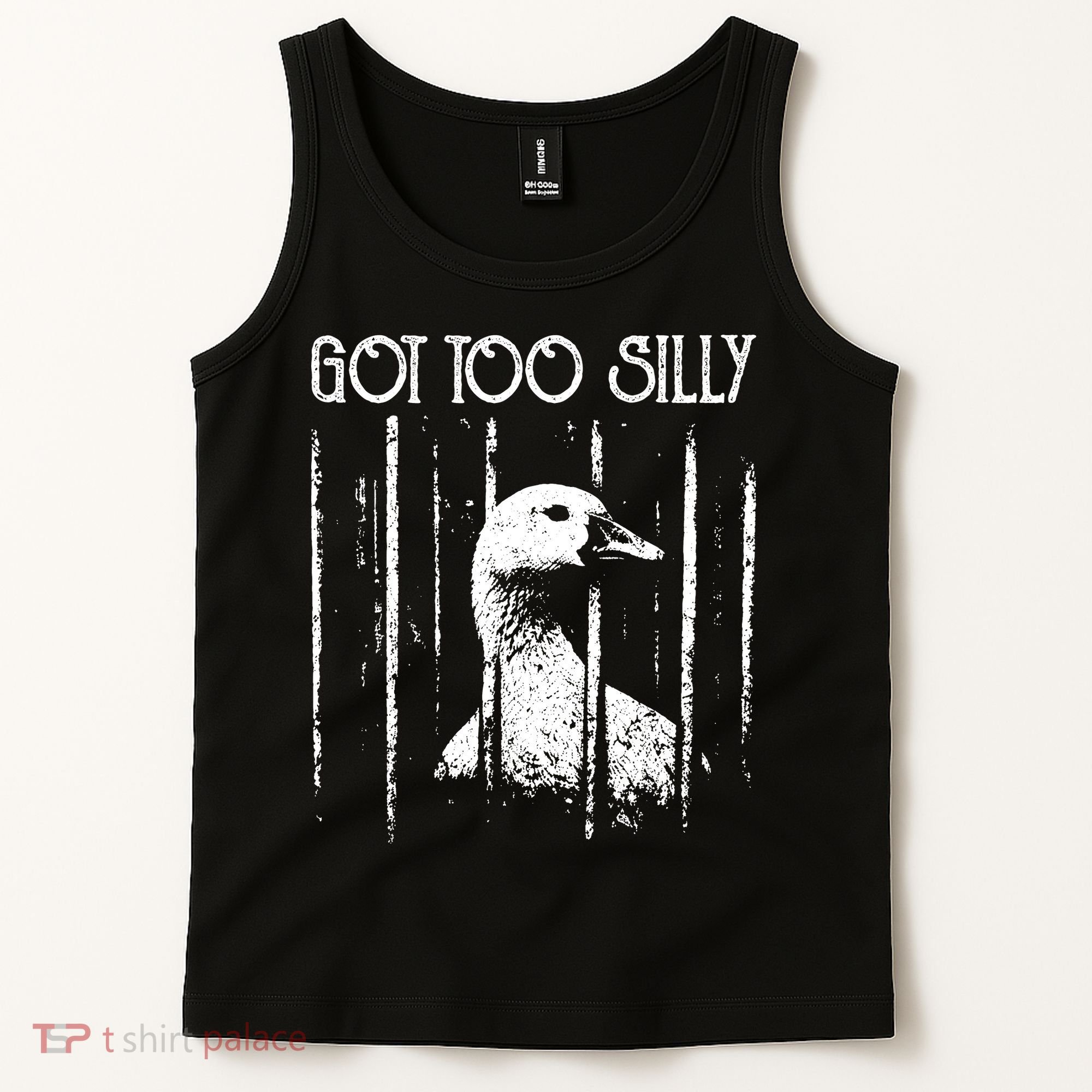 Got Too Silly Goose Meme Funny Jailbird Prison Tank Top