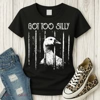 Got Too Silly Goose Meme Funny Jailbird Prison Women's T-Shirt thumb 3