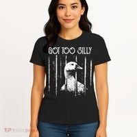 Got Too Silly Goose Meme Funny Jailbird Prison Women's T-Shirt thumb 4