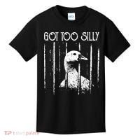 Got Too Silly Goose Meme Funny Jailbird Prison Kids T-Shirt thumb 0