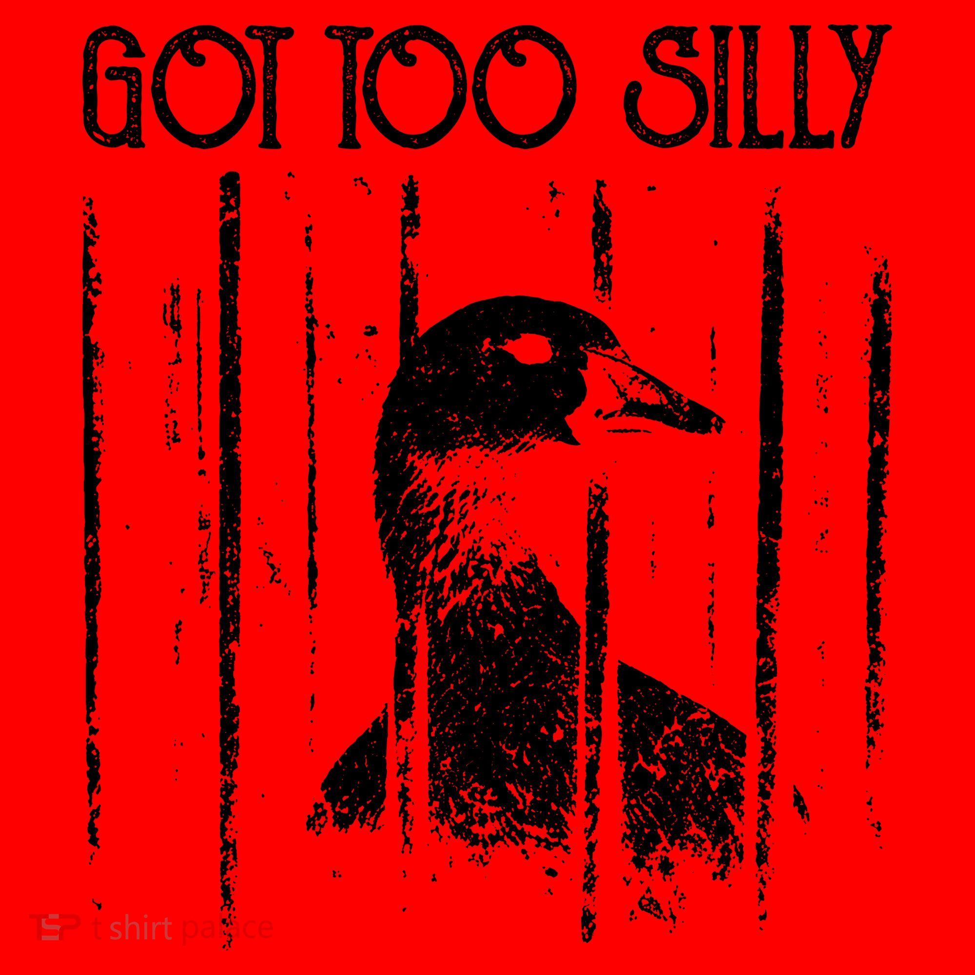 Got Too Silly Goose Meme Funny Jailbird Prison Santa Hat