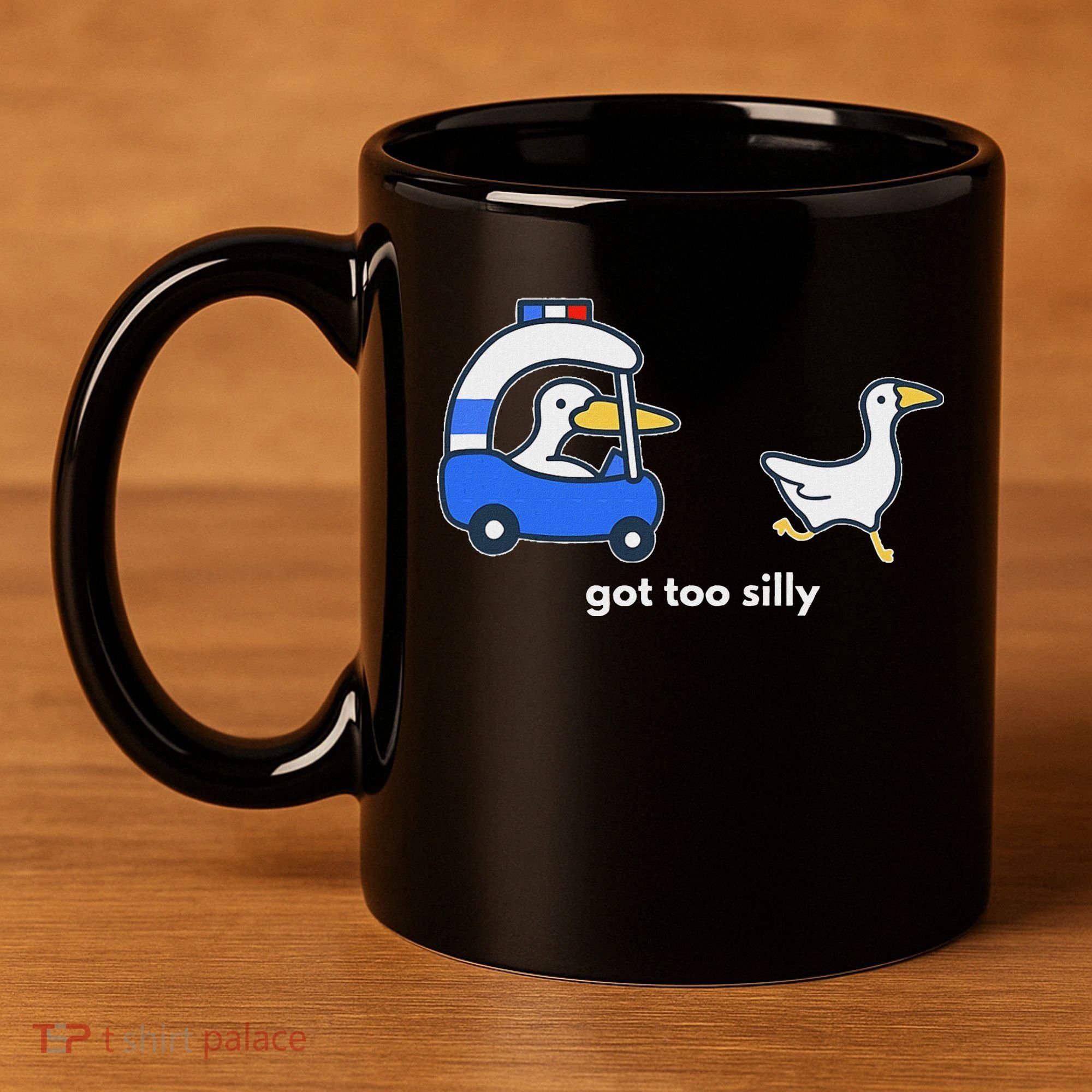 Got Too Silly Goose Police 11oz C Handle Ceramic Mug