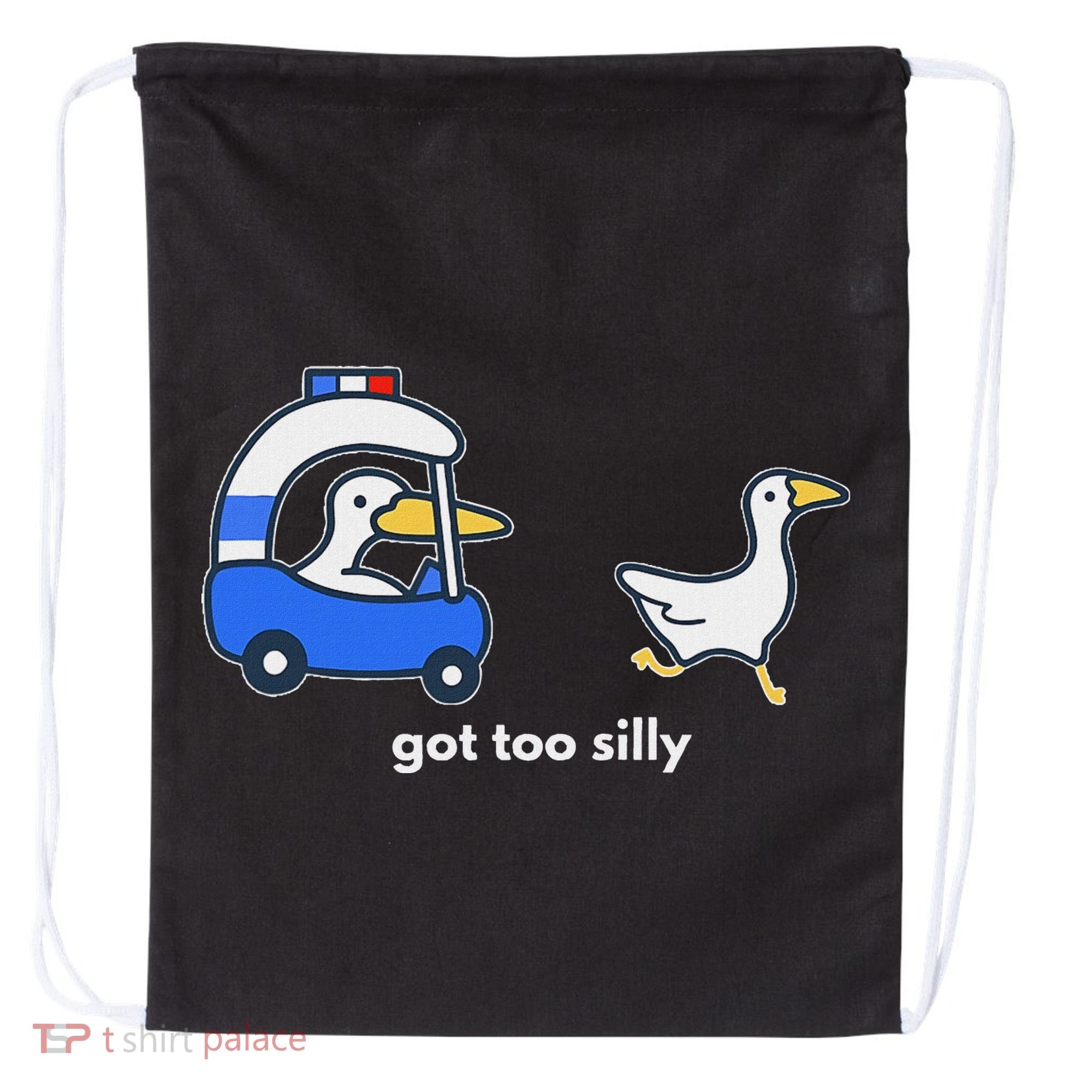 Got Too Silly Goose Police Drawstring Bag