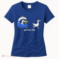 Got Too Silly Goose Police Women's T-Shirt thumb 0