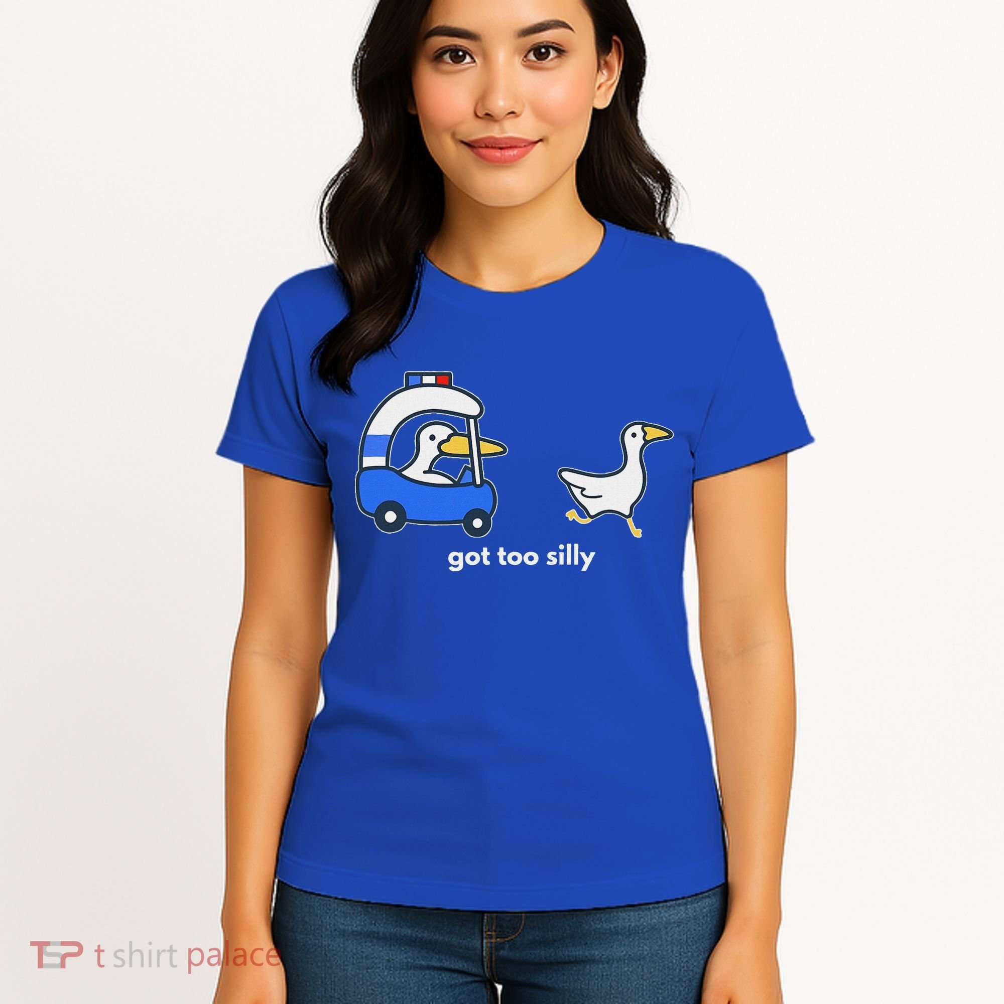 Got Too Silly Goose Police Women's T-Shirt