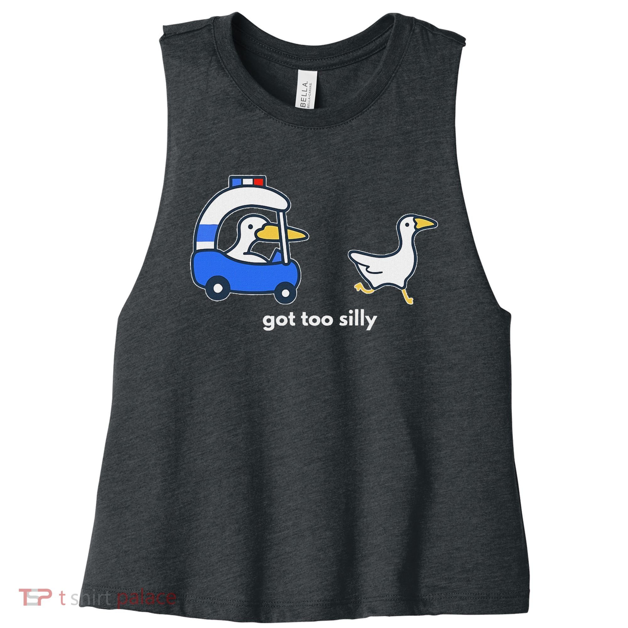 Got Too Silly Goose Police Women's Racerback Cropped Tank