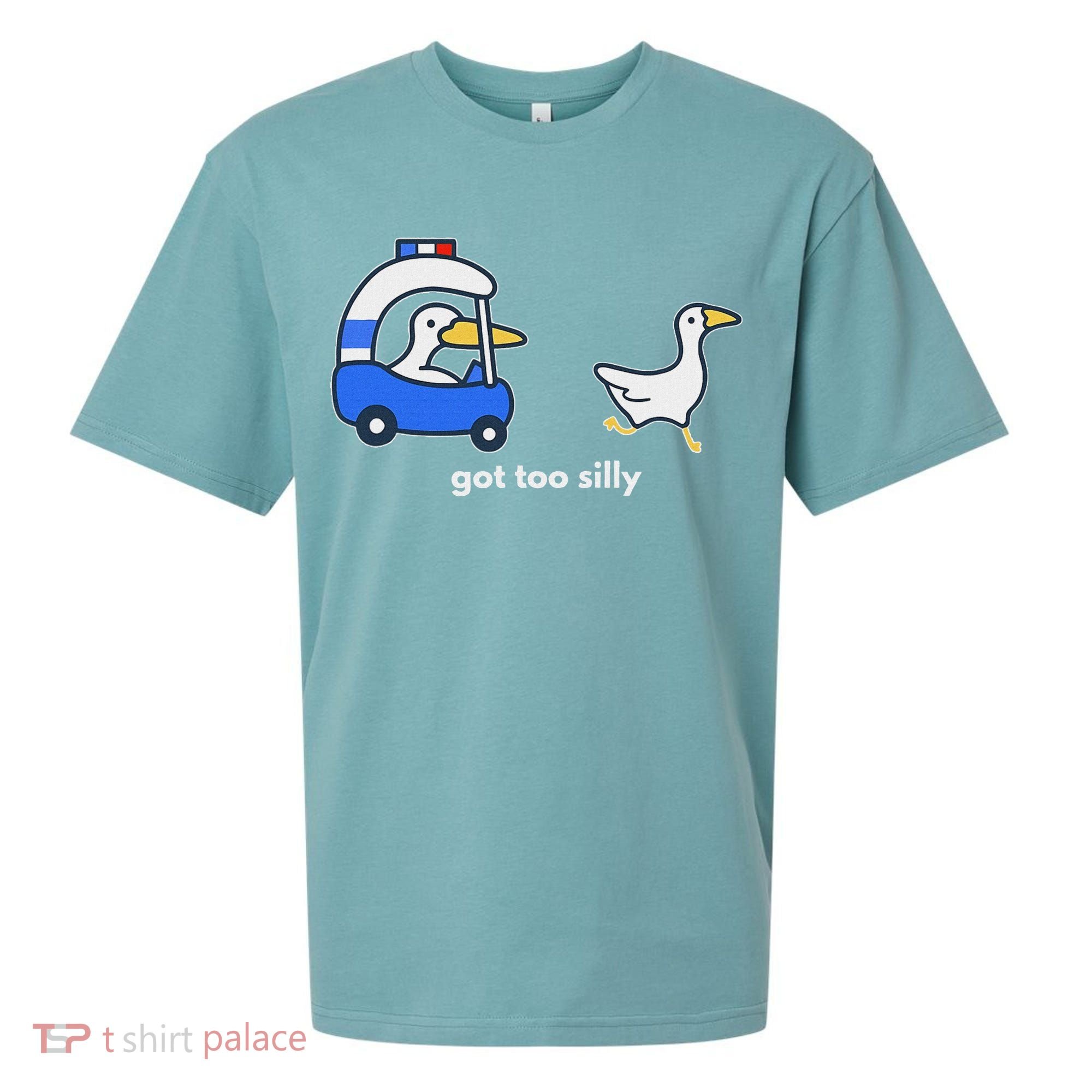 Got Too Silly Goose Police Sueded Cloud Jersey T-Shirt