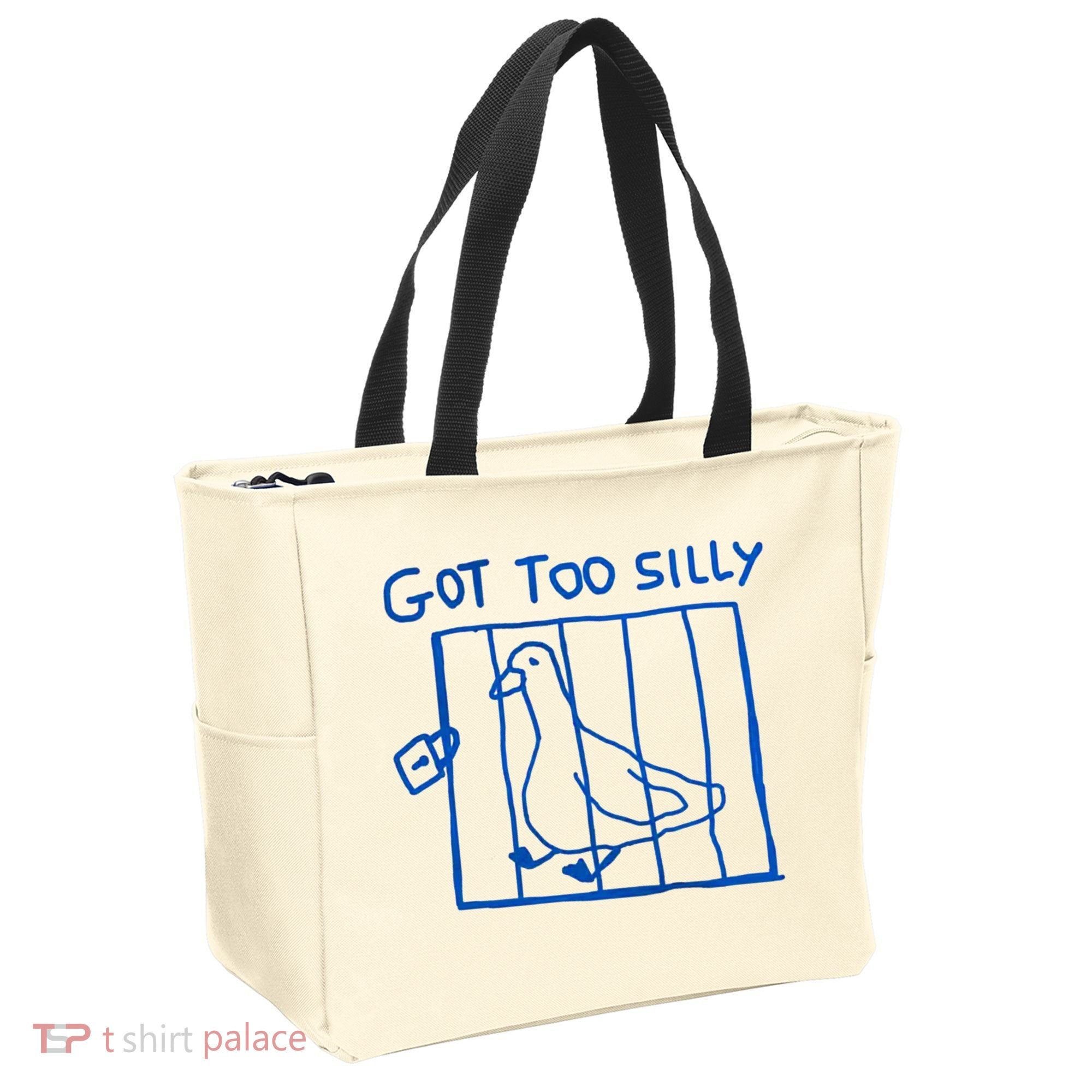 Got Too Silly Funny Duck, Silly Goose Funny, meme Tote Bag
