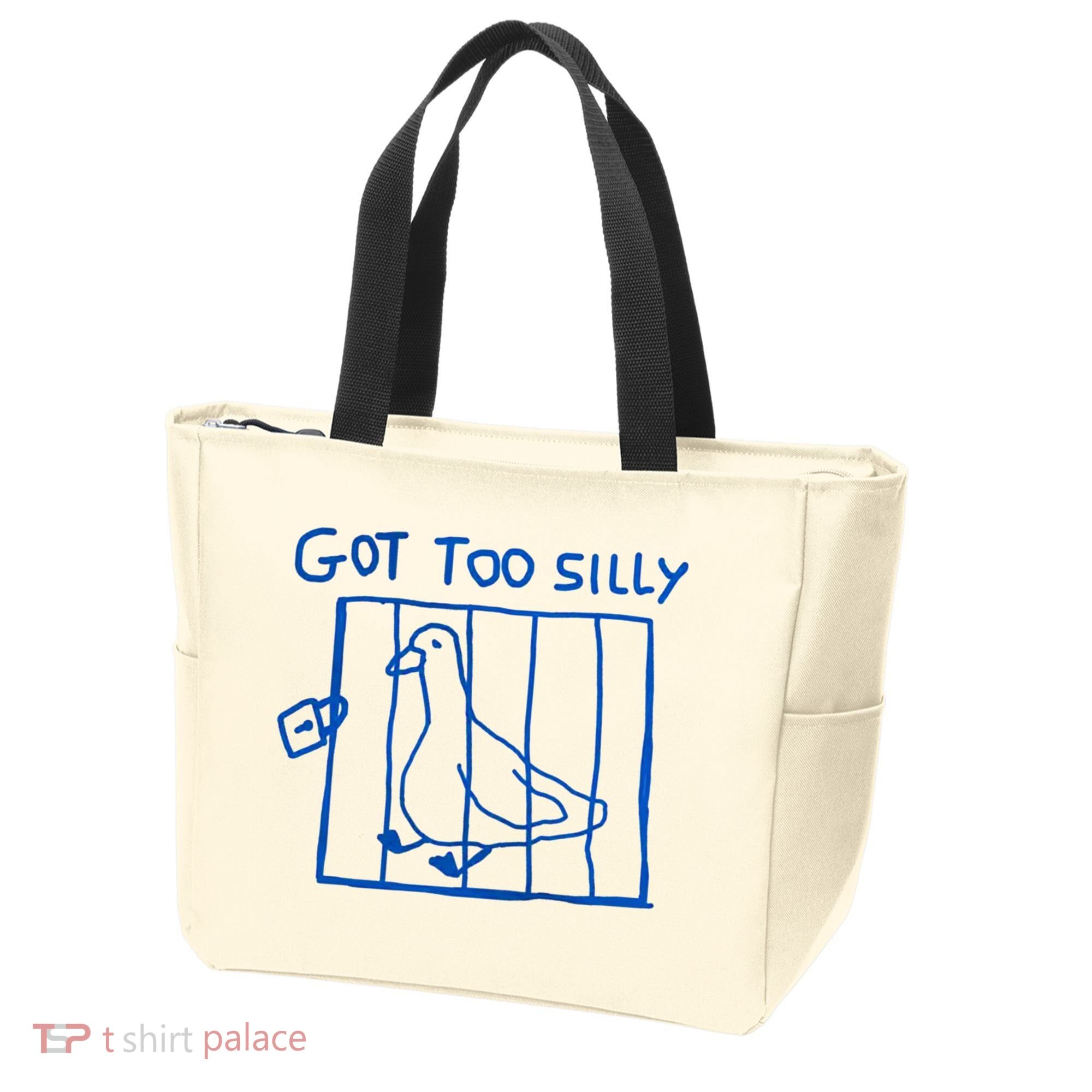 Got Too Silly Funny Duck, Silly Goose Funny, meme Tote Bag