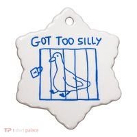 Got Too Silly Funny Duck, Silly Goose Funny, meme Ceramic Ornament thumb 0
