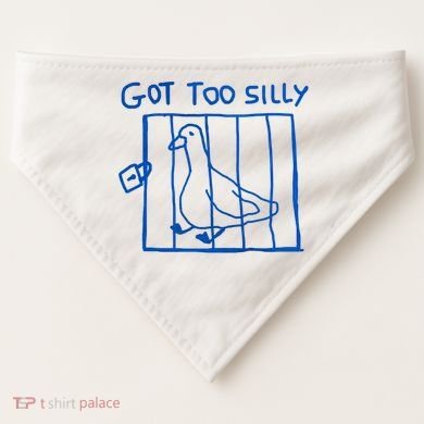Got Too Silly Funny Duck, Silly Goose Funny, meme USA-Made Doggie Bandana